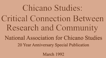 1992: Chicano Studies: Critical Connection Between Research and Community