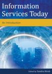 Information Services Today: An Introduction by Sandra Hirsh