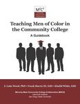 Teaching Men of Color in the Community College: A Guidebook by J. Luke Wood, Frank Harris III, and Khalid White