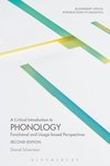 A Critical Introduction to Phonology: Functional and Usage-Based Perspectives by Daniel Silverman