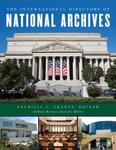 The International Directory of National Archives by Patricia C. Franks and Anthony Bernier