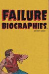 Failure Biographies by Johnny Damm