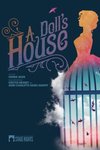 A Doll's House by Henrik Ibsen, Kirsten Brandt, and Anne-Charlotte Hanes Harvey