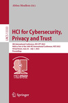 HCI for Cybersecurity, Privacy and Trust: 4th International Conference, HCI-CPT 2022, Held as Part of the 24th HCI International Conference, HCII 2022, Virtual Event, June 26 – July 1, 2022, Proceedings