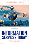 Information Services Today: An Introduction by Sandra Hirsh
