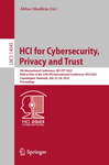 HCI for Cybersecurity, Privacy and Trust: 5th International Conference, HCI-CPT 2023, Held as Part of the 25th HCI International Conference, HCII 2023, Copenhagen, Denmark, July 23–28, 2023, Proceedings by Abbas Moallem