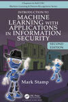 Introduction to Machine Learning with Applications in Information Security (2nd ed.) by Mark Stamp