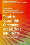 Trends in Sustainable Computing and Machine Intelligence: Proceedings of ICTSM 2024 (Algorithms for Intelligent Systems)
