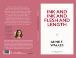 Ink and Ink and Flesh and Length