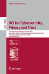 HCI for Cybersecurity, Privacy and Trust 7th International Conference, HCI-CPT 2025