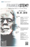 FrankenSTEM? Technology Ethics in Silicon Valley (flyer with text, version 1) by San Jose State University, Department of English and Comparative Literature