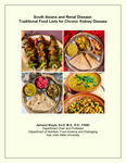 South Asians and Renal Disease: Traditional Food Lists for Chronic Kidney Disease by Ashwini Wagle