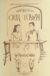 Our Town (1973) by San Jose State University, Theatre Arts