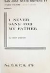 I Never Sang for My Father (1978) by San Jose State University, Theatre Arts