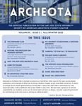 Archeota, Fall/Winter 2022 by Heather Reinold, Sarah Lewis, Lawrence Mullen, Emma Ruff, Amanda Galvez, Kit Katz, and Rachael Sevilla