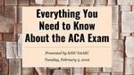 Everything You Need to Know about the ACA Exam