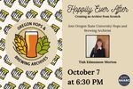 SAASC Presents Tiah Edmunson-Morton from the Oregon State University Hops and Brewing Archives