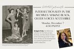 SAASC Presents Intersectionality in the Archives: Making Black, Queer Voices Accessible