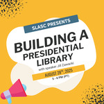Building a Presidential Library by Jill Zawacki